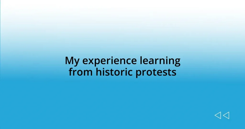 My experience learning from historic protests