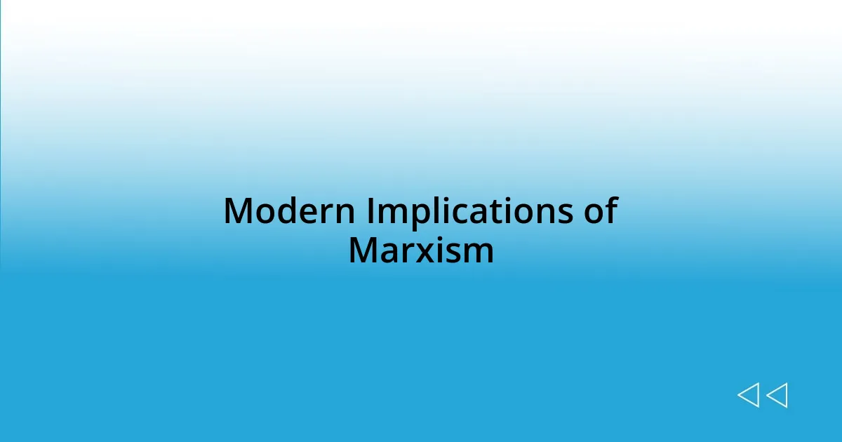 Modern Implications of Marxism