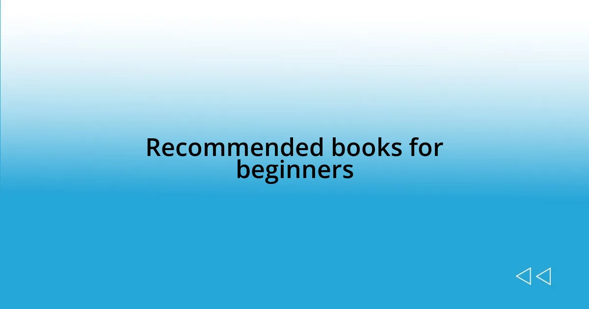 Recommended books for beginners