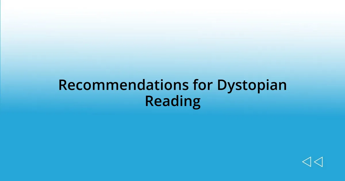 Recommendations for Dystopian Reading