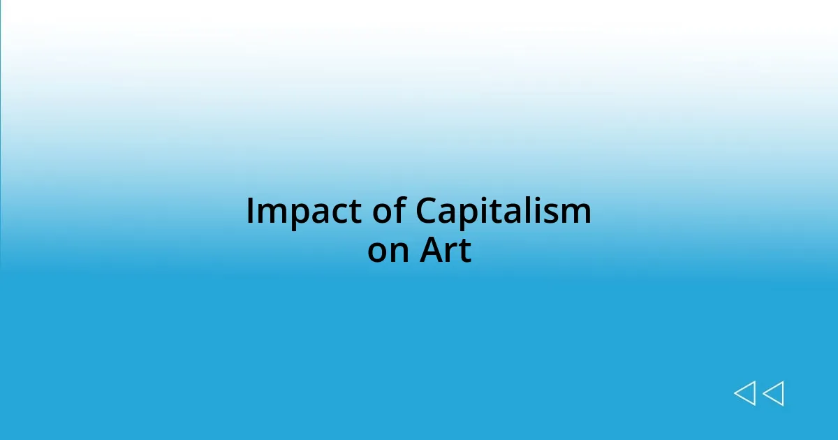 Impact of Capitalism on Art