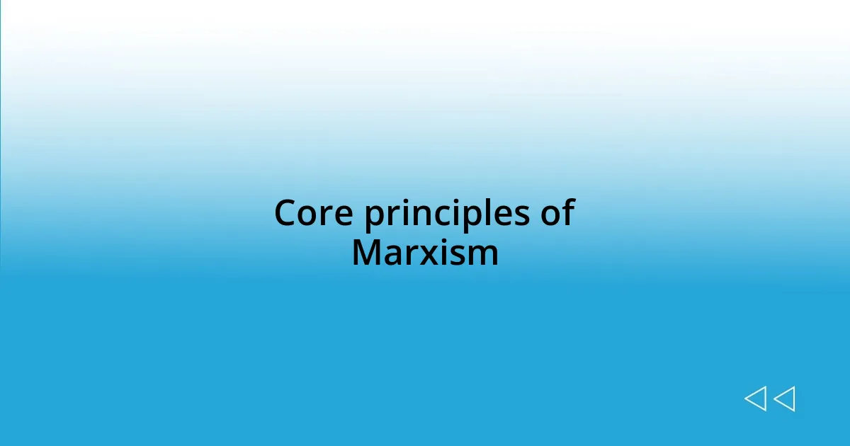 Core principles of Marxism